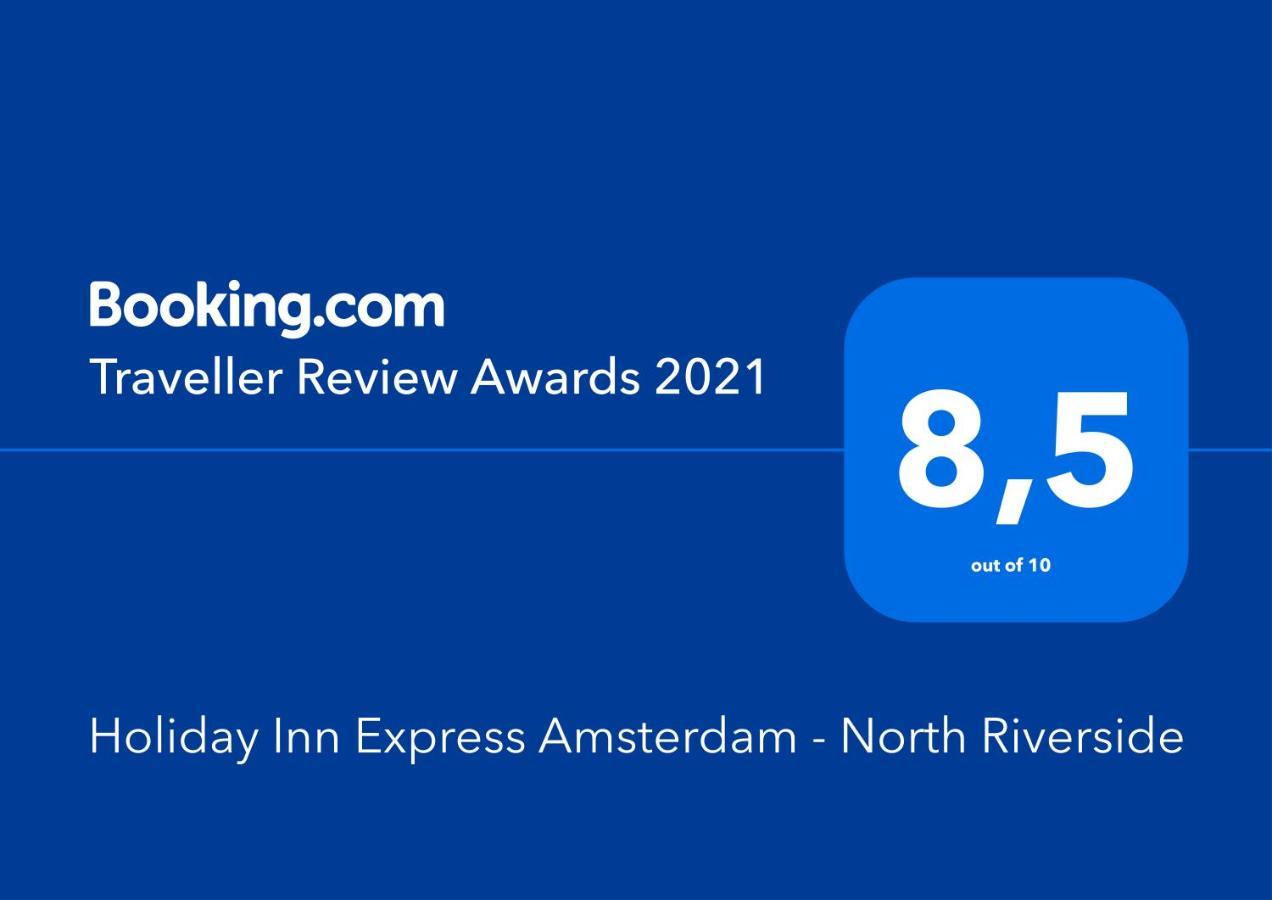 Holiday Inn Express Amsterdam - North Riverside, An Ihg Hotel Dış mekan fotoğraf